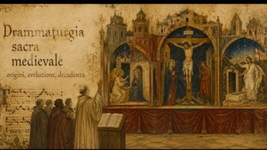 Drammaturgia sacra medievale: origini, evoluzione, decadenza